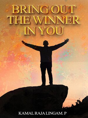 cover image of Bring out the Winner in You